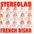 Stereolab - French Disko [indie/rock][1993][UK/France]